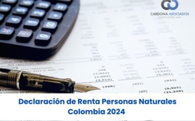 Declaración de Renta Personas Naturales Colombia 2024
